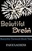 Beautiful Dream (Beautiful, #2)