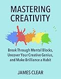 Mastering Creativity