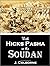 With Hicks Pasha in the Soudan: Being an Account of the Senaar Campaign in 1883