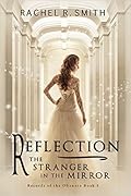 Reflection: The Stranger in the Mirror