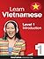 Learn Vietnamese - Level 1: Introduction: Volume 1 (Innovative Language Series - Learn Vietnamese from Absolute Beginner to Advanced)
