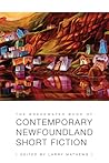 The Breakwater Book of Contemporary Newfoundland Short Fiction