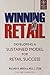 Winning at Retail: Developi...