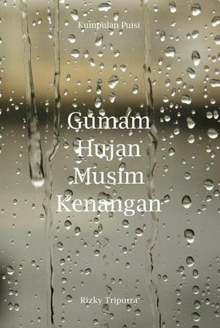 Gumam Hujan Musim Kenangan