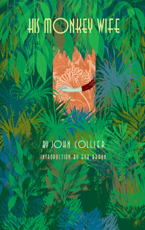 His Monkey Wife (Or, Married to a Chimp)