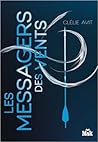 Les messagers des vents by Clélie Avit
