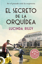 Portada de El secreto de la orquídea, de Lucinda Riley