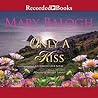 Only a Kiss by Mary Balogh