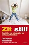 Zit stil! Zit stil!