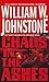 Chaos in the Ashes by William W. Johnstone