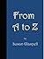 From A to Z by Susan Glaspell