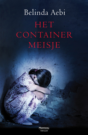 Het containermeisje (Paperback)