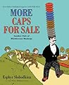 More Caps for Sale by Esphyr Slobodkina