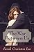 The War Between Us by Sarah Creviston Lee