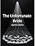 The Unfortunate Bride