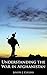 Understanding the War in Afghanistan by Joseph J. Collins