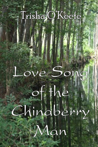 Love Song of The Chinaberryman