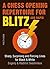 A Chess Opening Repertoire for Blitz & Rapid: Sharp, Surprising and Forcing Lines for Black and White