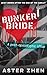 Bunker Bride: A Post-Apocalyptic Affair