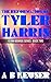 The Reformation of Tyler Ha...