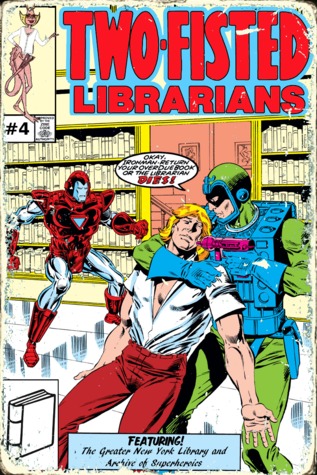 Two-Fisted Librarians Issue 4 (Two-Fisted Library Stories, #4)