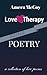 Love + Therapy = Poetry: a collection of love poems