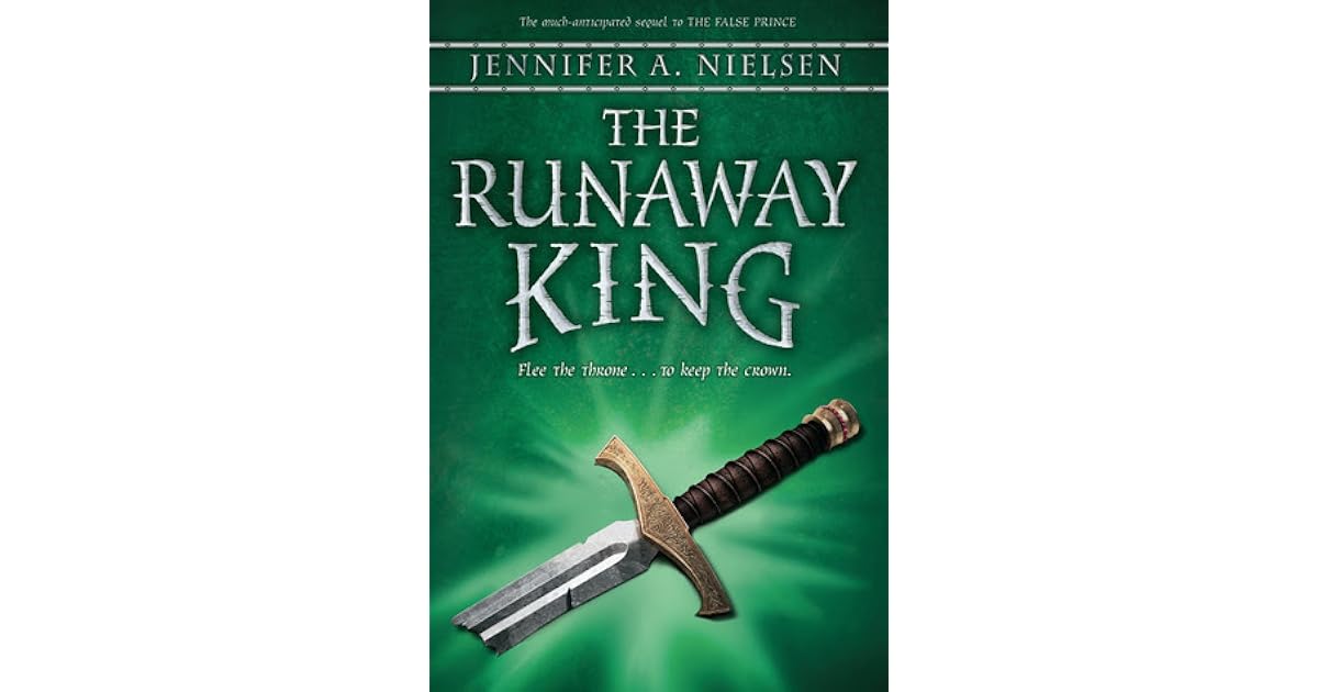 The Runaway King by Jennifer A. Nielsen