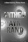Anthem: A Short Science Fiction Novel
