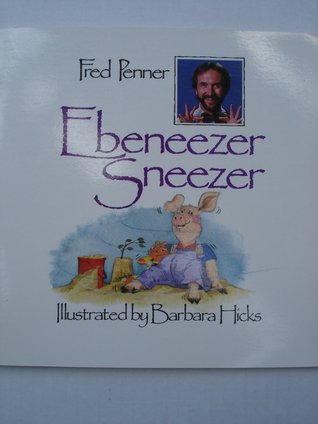 Ebeneezer Sneezer