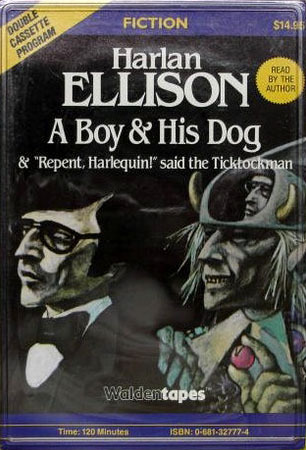 A Boy and His Dog & "Repent, Harlequin!" said the Ticktockman