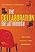The Collaboration Breakthrough by Amy a Pearl