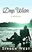 Deep Water