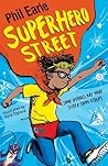 Superhero Street by Phil Earle
