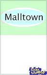 Malltown by Lasa Limpin