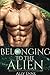 Belonging to the Alien (Auc...