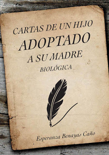 Cartas de un hijo adoptado a su madre biológica. (Unknown Binding)