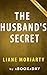 Summary of The Husband's Secret: by Liane Moriarty | Summary & Analysis