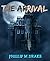 The Arrival
