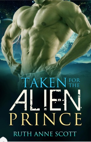 Read Taken for the Alien Prince
