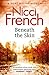 Beneath the Skin by Nicci French