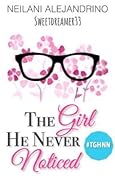 The Girl He Never Noticed
