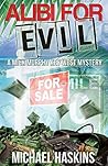 Alibi for Evil: A Mick Murphy Key West Mystery (Mick Muprphy Key West Mystery Series Book 8)