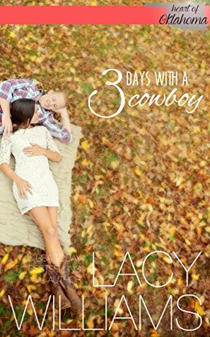3 Days with a Cowboy (Heart of Oklahoma #7)