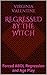 Regressed by the Witch: For...