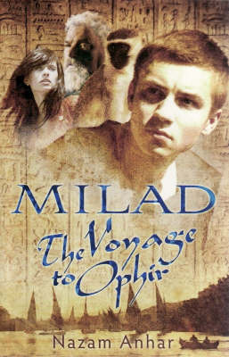 Milad: The Voyage to Ophir