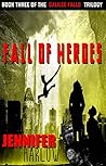 Fall of Heroes (Galilee Falls Trilogy #3)