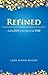 Refined: Finding Joy in the Midst of the Fire