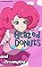 Glazed Donuts and Creampies