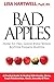 Bad Apples: How To Feel Goo...