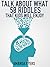 Talk about What: 50 What Am I Riddles that Kids Will Enjoy: Free Riddles, Puzzles and Brain Teasers for Kids